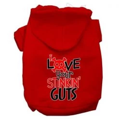 Mirage Pet 62-439 RDXXL Love Your Stinkin Guts Screen Print Dog Hoodie; Red - 2XL