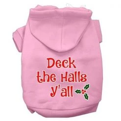Mirage Pet 62-409 LPKXS Deck the Halls Yall Screen Print Dog Hoodie; Light Pink - Extra Small