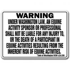 SignMission WS-A-1218-Washington 12 x 18 in. Washington - Activity Liability Warning Statute Horse Farm Barn Stable Equine Aluminum Sign