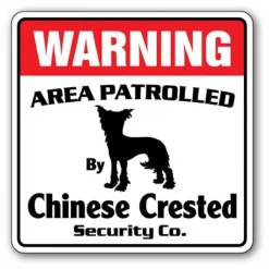 SignMission WD-CHINESE CRESTED 12 x 8 in. Area Patrolled by Dog Breed Joke Gag Lover Owner Chinese Crested Security Sign