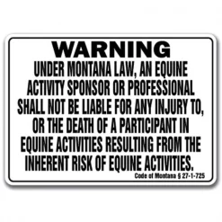 SignMission WS-A-1014-Montana 10 x 14 in. Montana - Activity Liability Warning Statute Horse Farm Barn Stable Equine Aluminum Sign