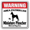 SignMission D-4-WD-MINIATURE PINSCHER 12 x 8 in. Miniature Pinscher Area Patrolled Pet Min Pin Guard Warning Dog Security Decal