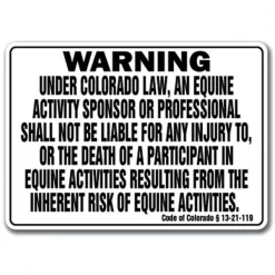 SIGNMISSION WS-Colorado Equine Colorado - Activity Liability Warning Statute Horse Farm Barn Stable Equine Sign