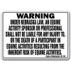 SIGNMISSION WS-Nebraska Equine Nebraska - Activity Liability Warning Statute Horse Farm Barn Stable Equine Sign