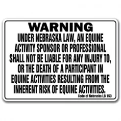 SIGNMISSION WS-Nebraska Equine Nebraska - Activity Liability Warning Statute Horse Farm Barn Stable Equine Sign