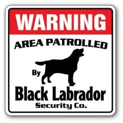 SignMission D-8-WD-BLACK LABRADOR 12 x 8 in. Black Labrador Security Decal - Area Patrolled Pet Retriever Dog Lover Owner Gift