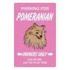 SignMission D-8-Z-Pomeranian 8 x 12 in. Pomeranian Decal - Dog Pet Parking Road Toy Kennel Breeder Groomer Vet