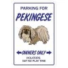 SignMission Z-Pekingese 8 x 12 in. Pekingese Sign Dog Pet Parking Signs - Toy Kennel Breeder