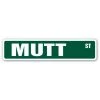 SignMission SS-MUTT 4 x 18 in. Dog Puppy Breeder Pet Yard Street Sign - Mutt