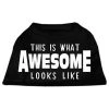 Mirage Pet Products 51-127 MDBK This is What Awesome Looks Like Dog Shirt Black Med - 12